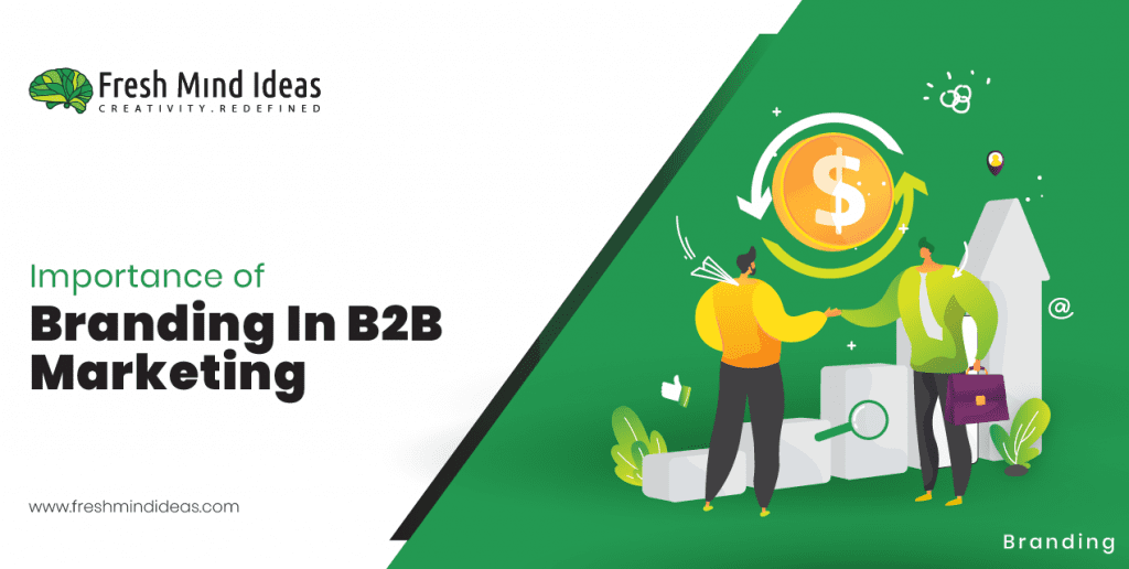 Importance of Branding in B2B Marketing