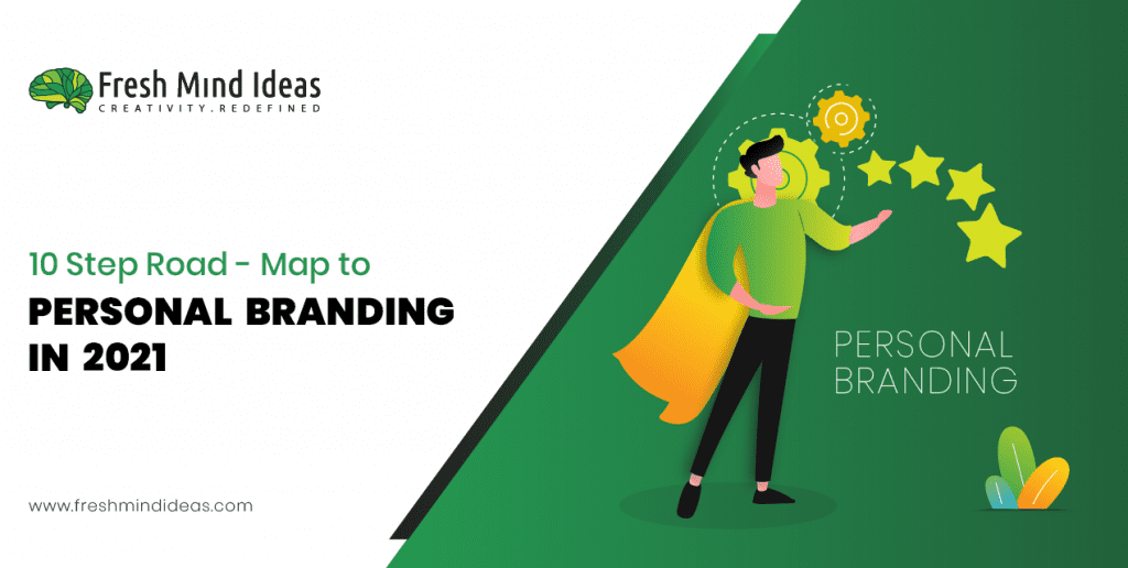 10 Step road-map to personal branding in 2021