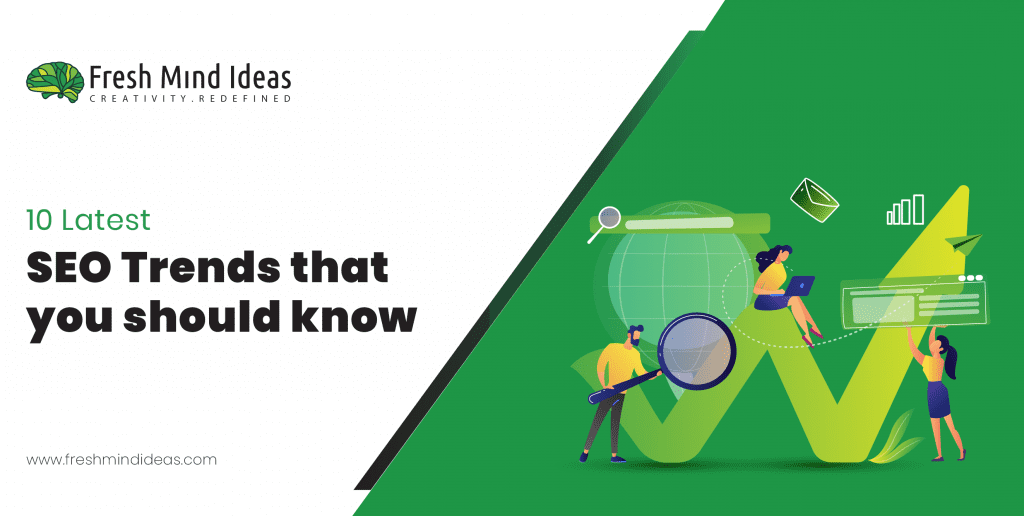 10 latest SEO trends that you should know