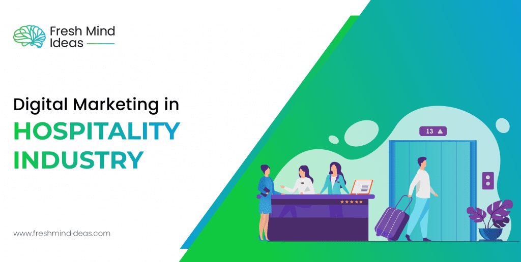 Digital Marketing in Hospitality Industry