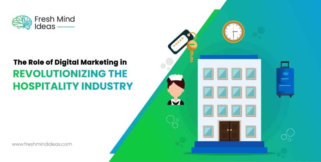 Role of digital marketing in hospitality