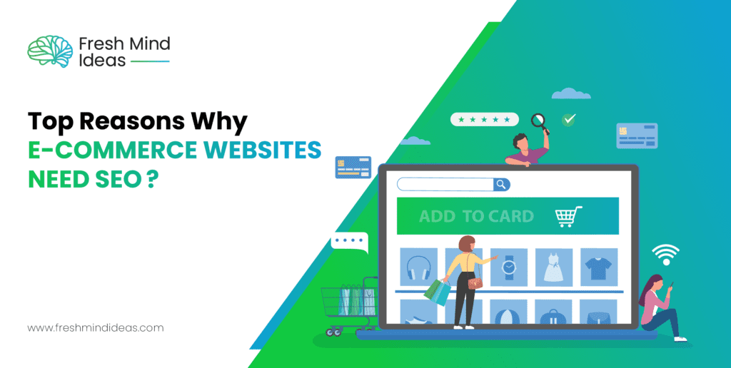 Top Reasons ecommerce SEO website need