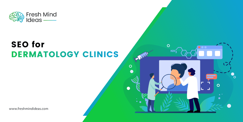 SEO for dermatology clinics