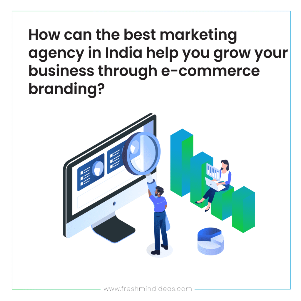 Top Ecommerce Branding Agency in India