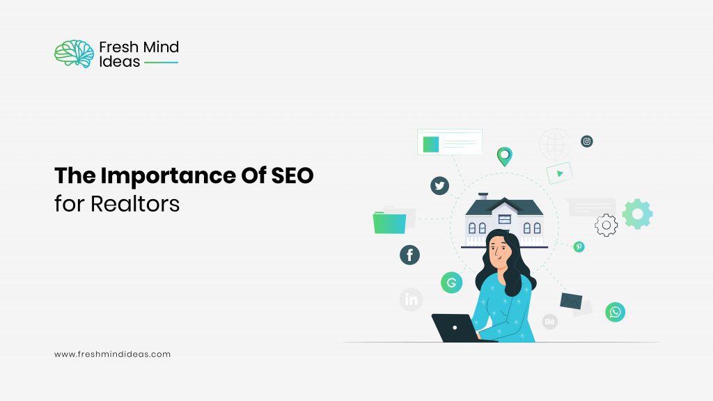 The Importance Of SEO for Realtors