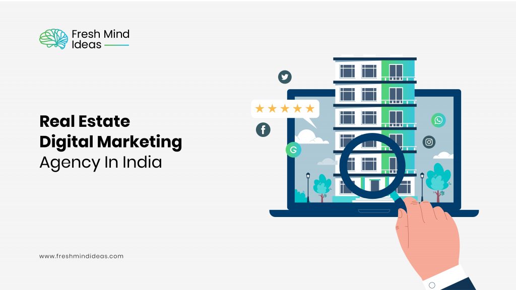 Real Estate Digital Marketing Agency In India
