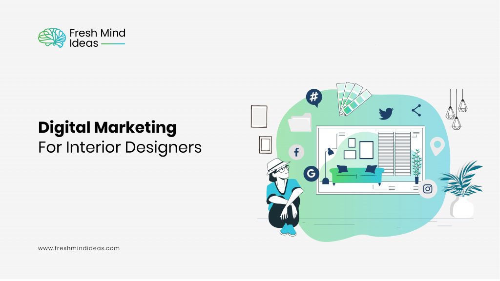 Digital Marketing for Interior Designers