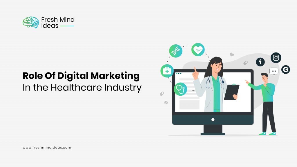 Role Of Digital Marketing In the Healthcare Industry